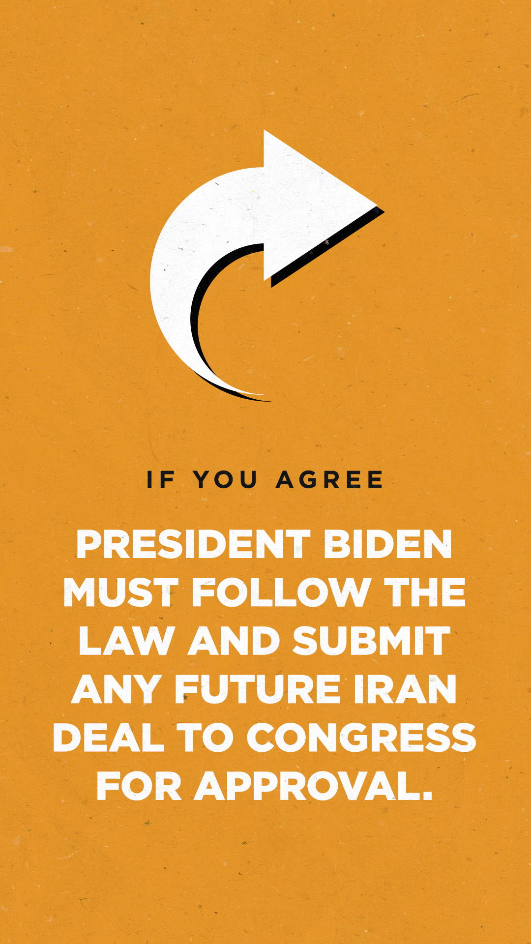 Share if you agree President Biden must follow the law and submit any future Iran Deal to Congress for approval.